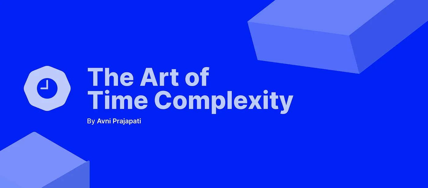 The Art of Time Complexity