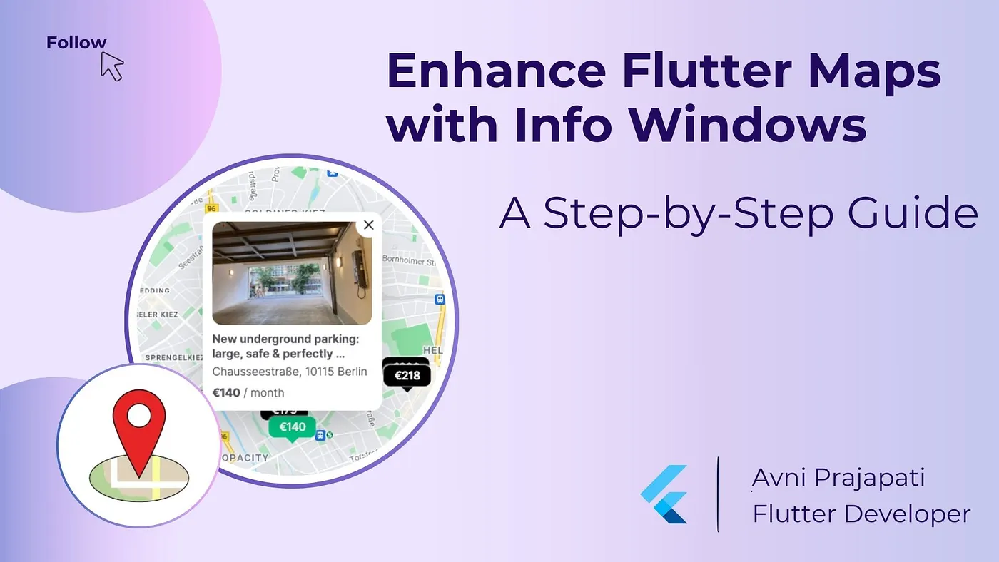 Enhance Flutter Maps with Info Windows
